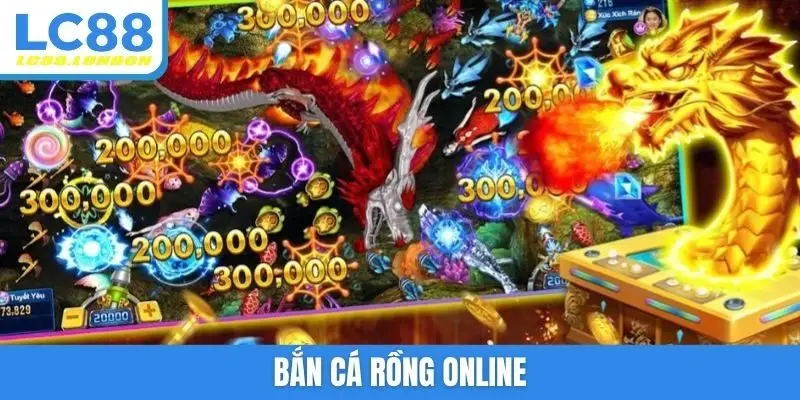 Bắn cá rồng online