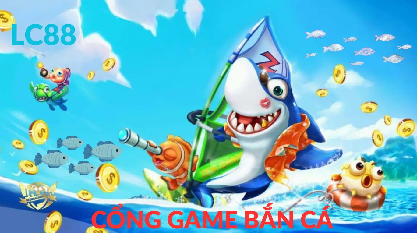 Cồng game bắn cá Lc88